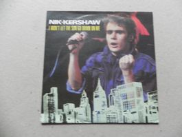 Single 7 " Brit. Rock Pop Sänger Nik Kershaw I`won`t let ..
